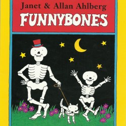 Funny Bones by Janet and Allan Ahlberg